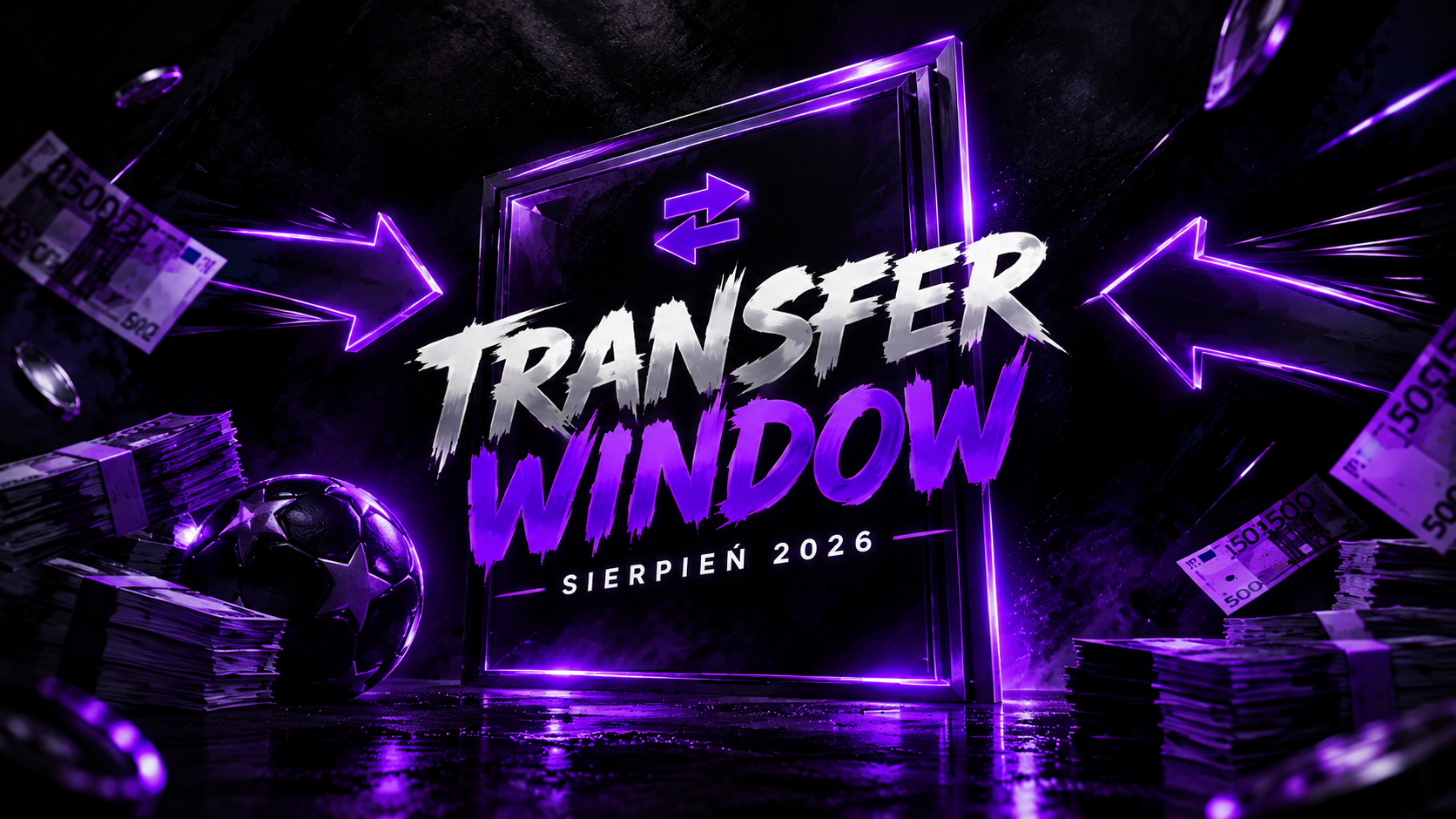 Transfer Window sierpień 2026